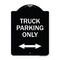 Signmission Reserved Parking Truck Parking W/ Bidirectional Arrow Heavy-Gauge Alum, 24" x 18", BW-1824-23031 A-DES-BW-1824-23031 - alternate 1